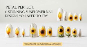 featured: petal perfect: 10 stunning sunflower nail designs you need to try
