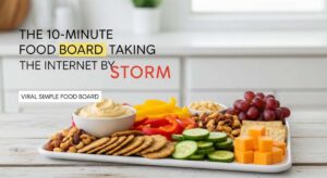 featured: the 10 minute food board taking the internet by storm