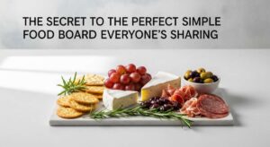 featured: the secret to the perfect simple food board everyone’s sharing