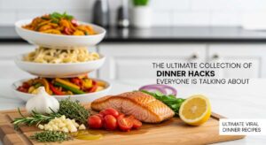 featured: the ultimate collection of dinner hacks everyone is talking about