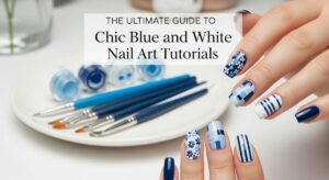 featured: the ultimate guide to mastering blue and white nail designs
