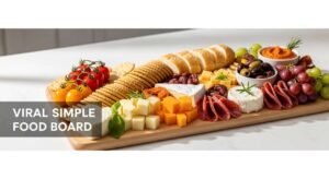 featured: viral simple food board ideas that will wow your guests