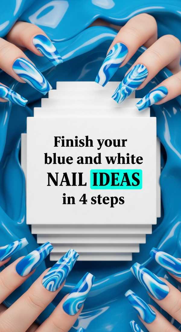 Finish Your Blue And White Nail Ideas In 4 Steps 69fc7e56ca512