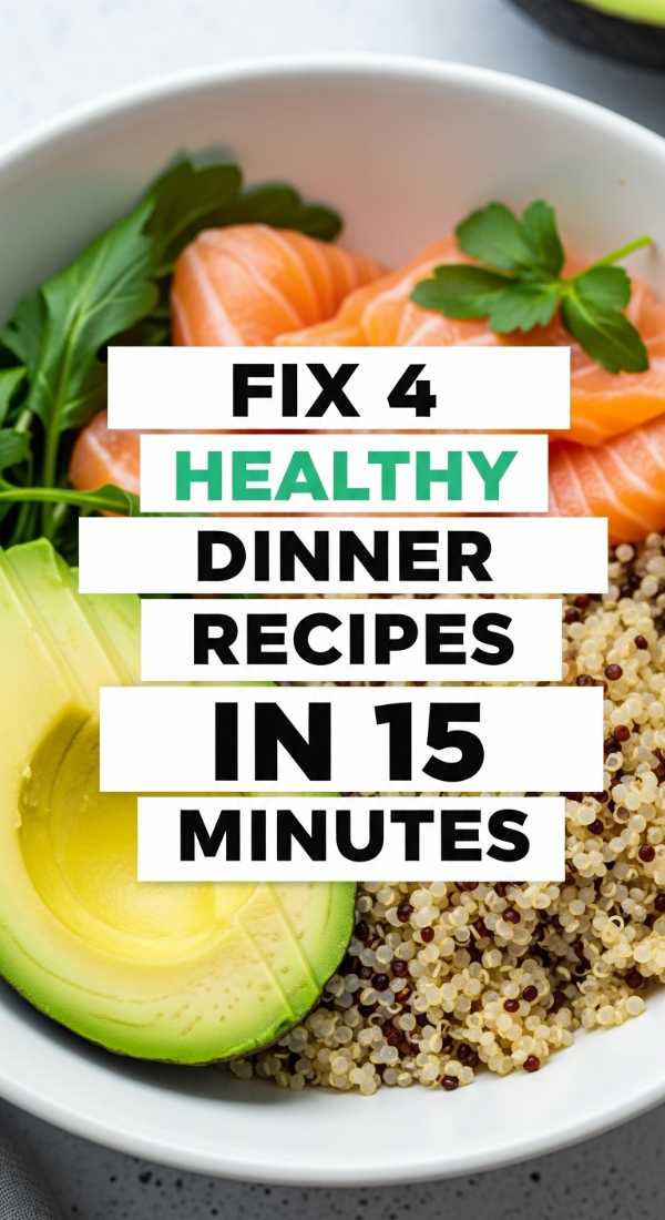 Fix 4 Healthy Dinner Recipes In 15 Minutes 69f6fe014e140