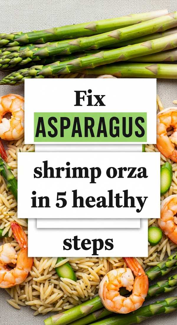 Fix Asparagus Shrimp Orzo In 5 Healthy Steps 6a0170a89c3e3