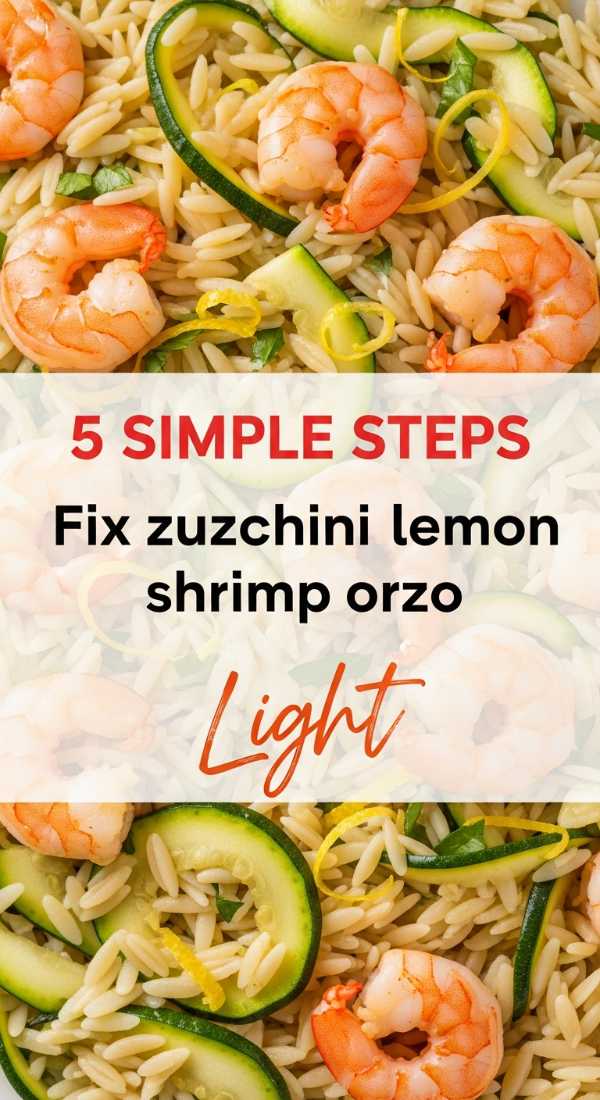 Fix Zucchini Lemon Shrimp Orzo In 5 Simple Steps 69f4514ad699a