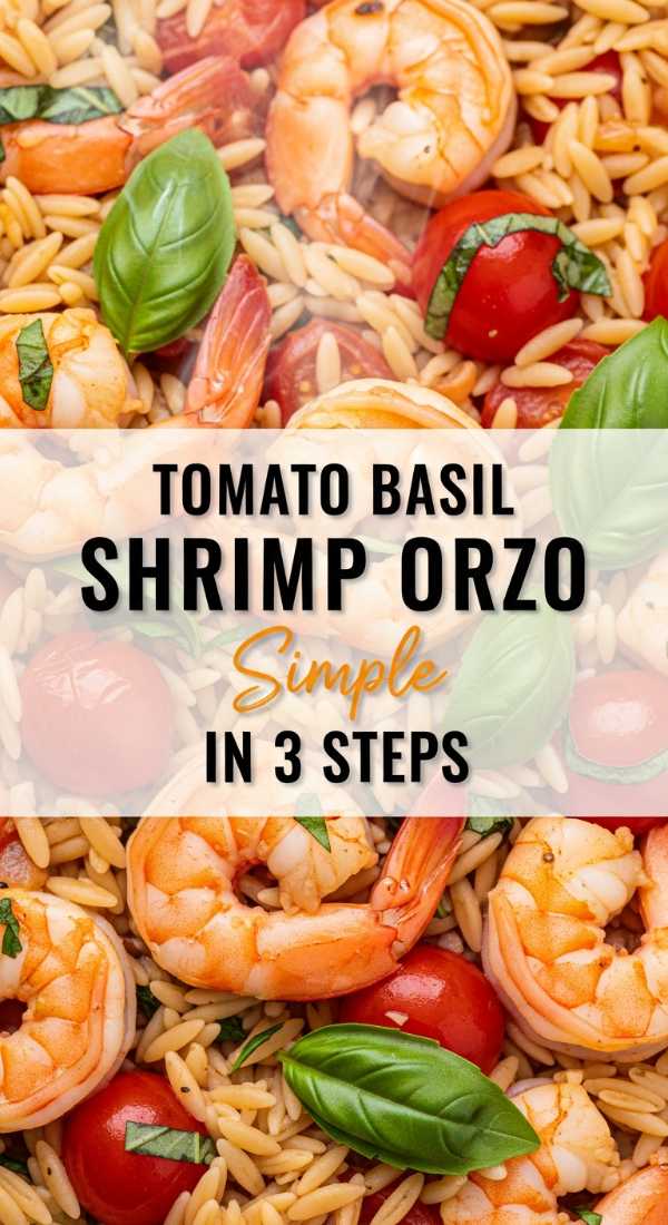 Follow 3 Simple Steps For Tomato Basil Shrimp Orzo 69f5d521808ea