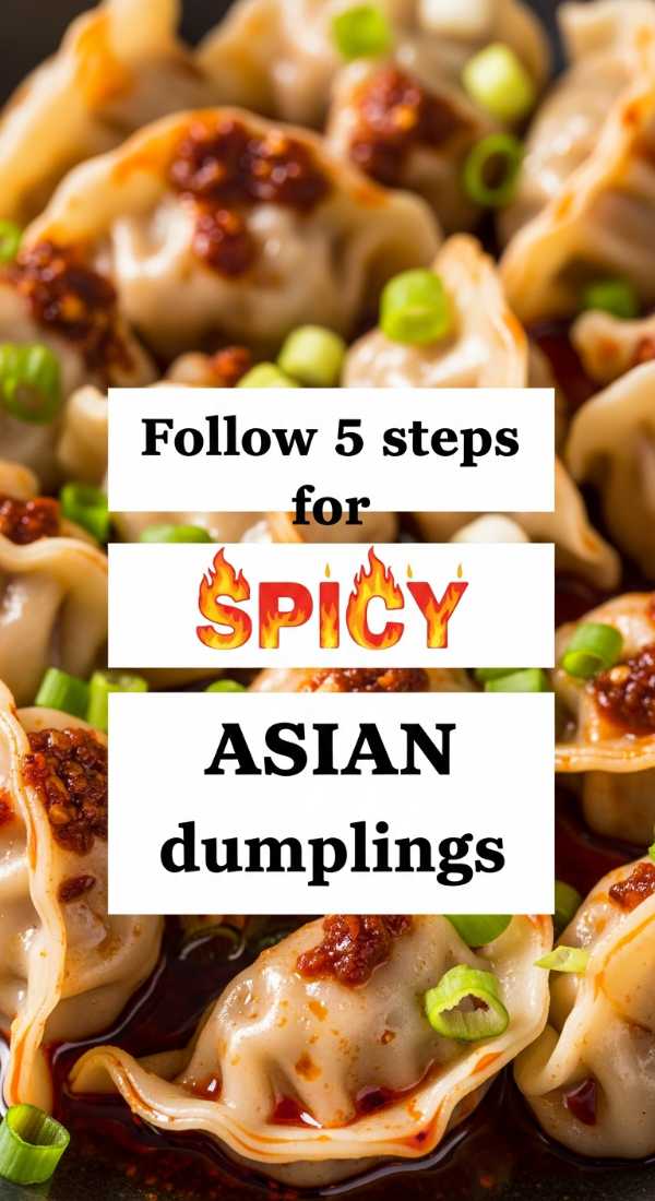 Follow 5 Steps For Spicy Asian Dumplings 6a0170c16c7c1