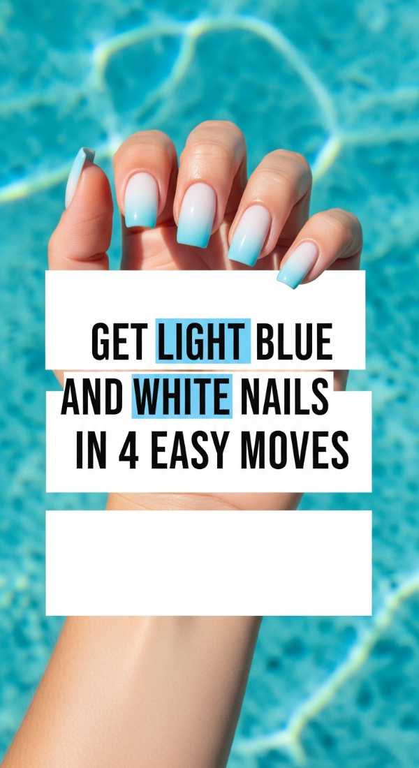 Get Light Blue And White Nails In 4 Easy Moves 6a0059e6ae57a