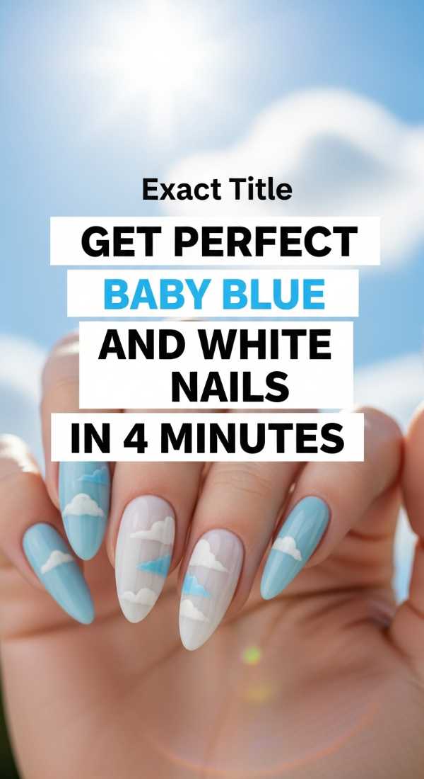 Get Perfect Baby Blue And White Nails In 4 Minutes 69fc7e4d29cb4