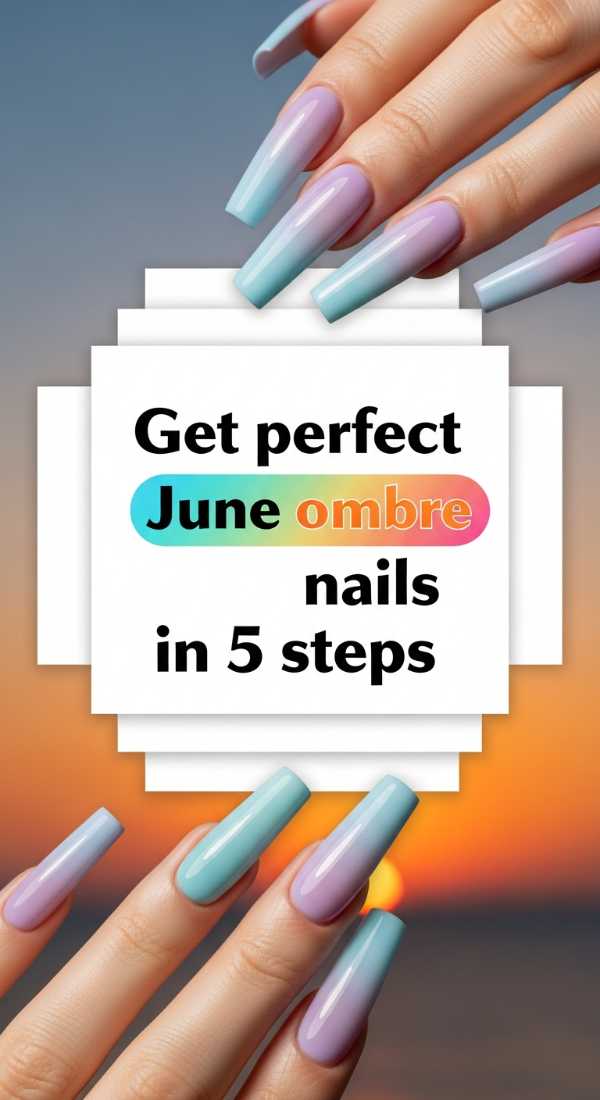 Summer State of Mind: June's Most Viral Nail Trends Revealed Get Perfect June Ombre Nails In 5 Steps 6a0f0dc8256d4