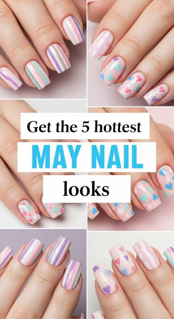 Get The 5 Hottest May Nail Looks 69fb97636ad52