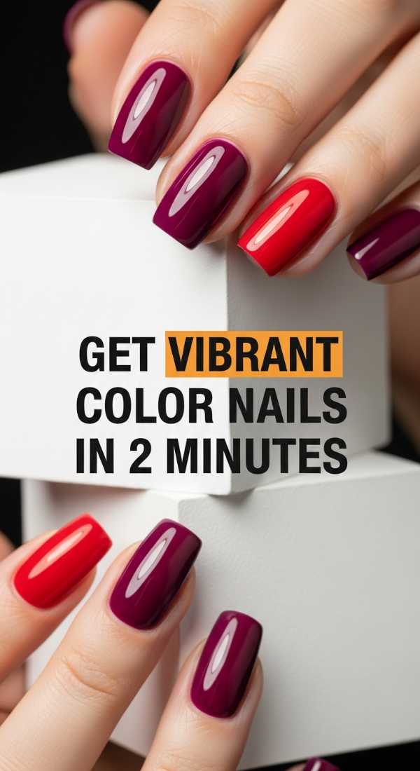 Get Vibrant Color Nails In 2 Minutes 6a0f0bae9fa6f