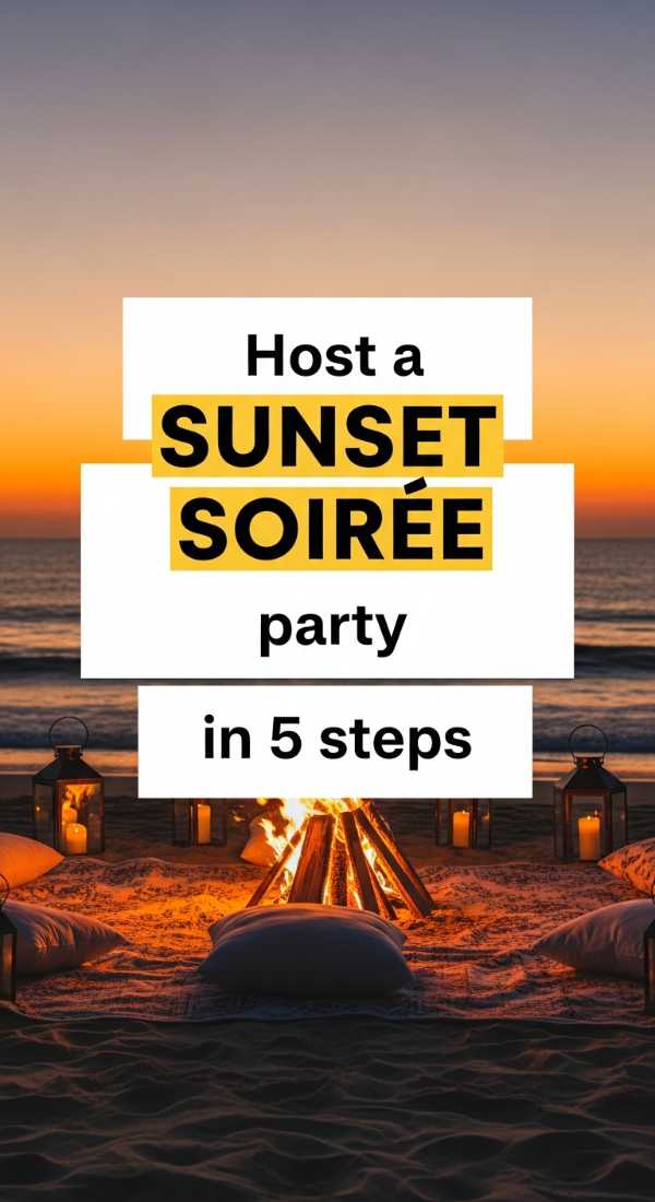 Host A Sunset Soiree Party In 5 Steps 69f5dcab84c31