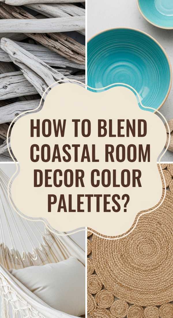 How To Blend Room Decor Color Palettes For A Relaxing Coastal Retreat 6a081ccbac6ef