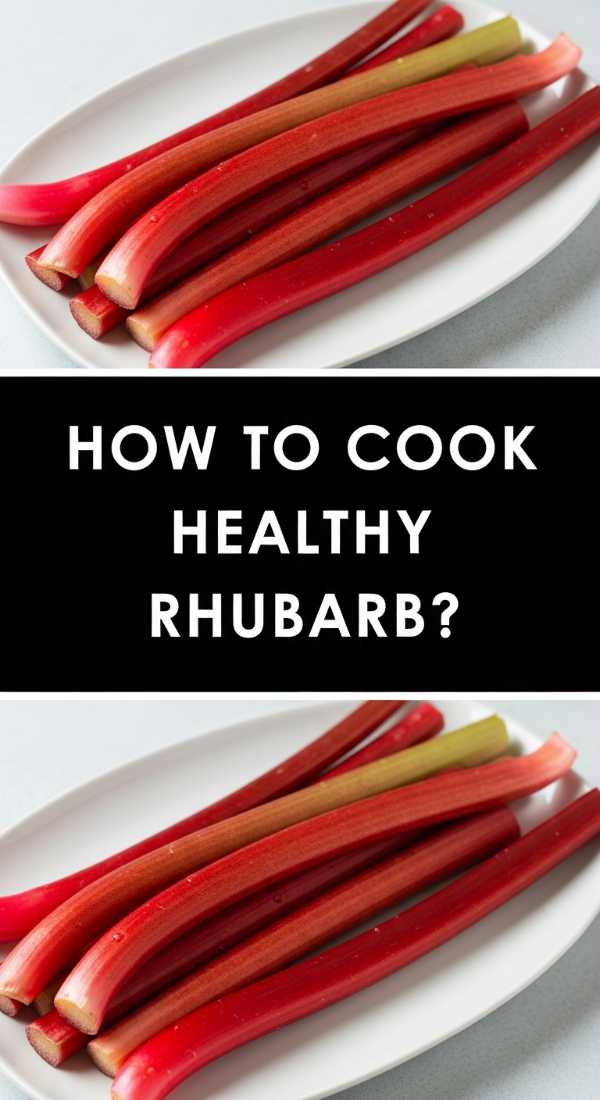 How To Cook Healthy Rhubarb 69f716e49f813