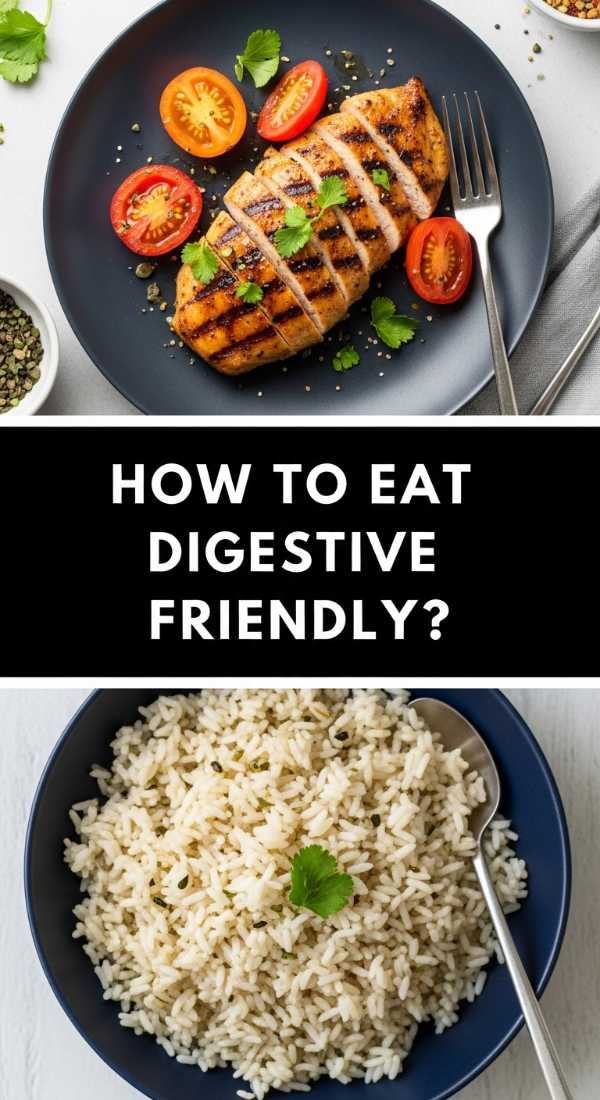 How To Eat Digestive Friendly 69f5c408ee318
