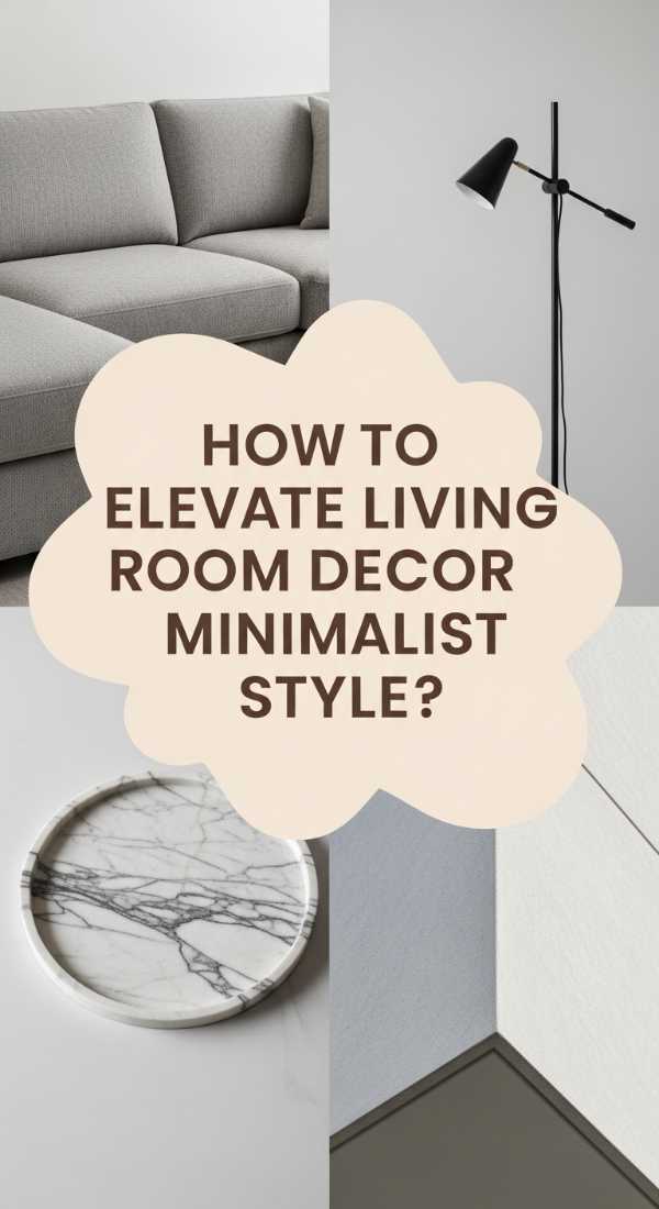 How To Elevate Living Room Decor Minimalist Style For Modern Living 6a0823fc9b813