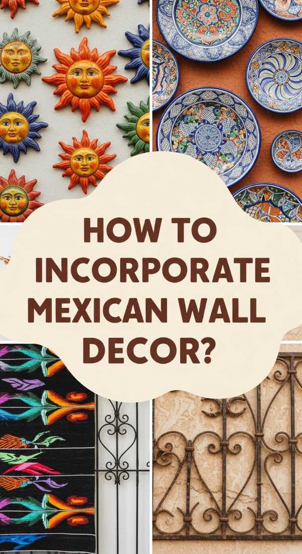 How To Incorporate Mexican Wall Decor For A Vibrant Home Atmosphere 6a06ba744e4de