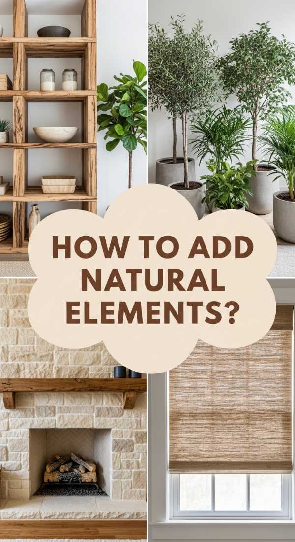 How To Incorporate Natural Elements For Grounded Living 69fb1b1192bf2