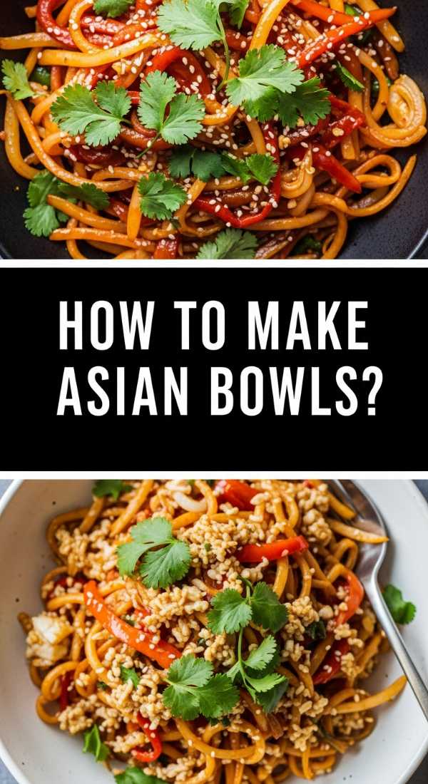 How To Make Asian Bowls 6a04447d0b978