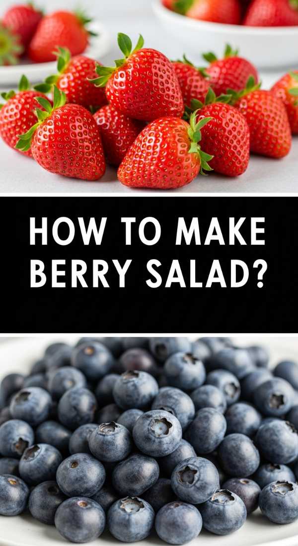 How To Make Berry Salad 6a001e7435f3c