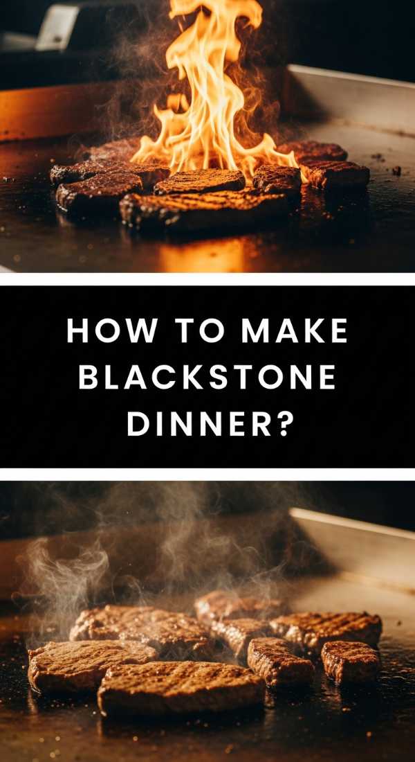 How To Make Blackstone Grill Dinner 6a04448342f97