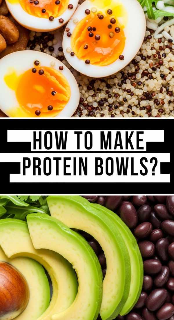 How To Make Protein Bowls 6a001e7a48b11