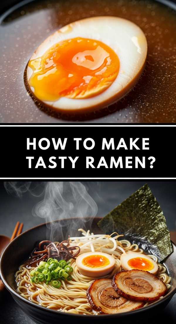 How To Make Tasty Ramen 69f44d1ebed28
