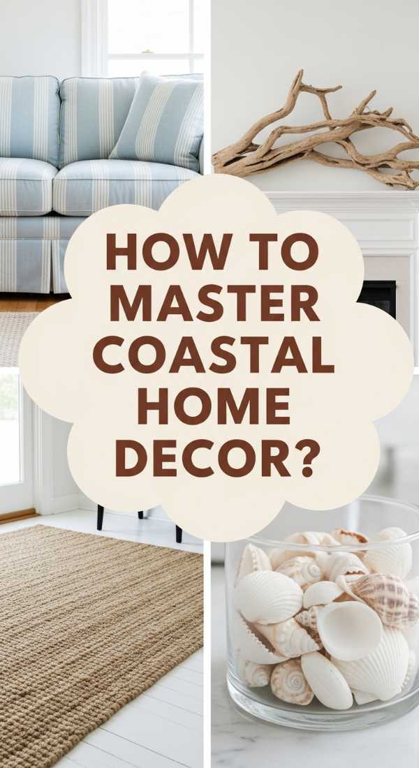 How To Master Coastal Home Decor For A Relaxing Shoreline Mood 6a12e58095edb