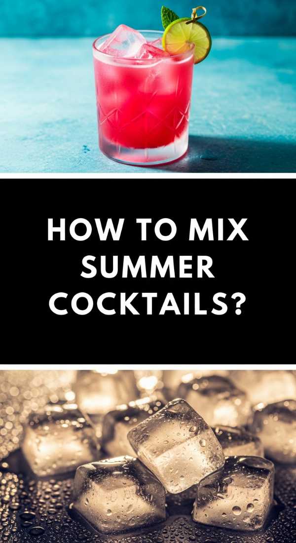 How To Mix Summer Cocktails 6a03131667a08
