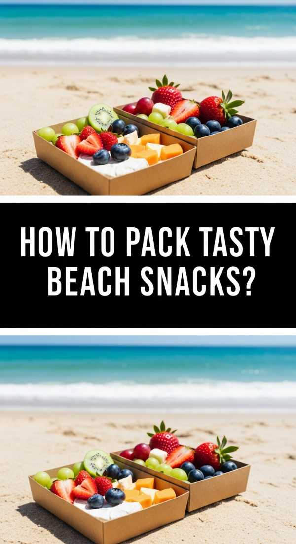 How To Pack Tasty Beach Snacks 6a045b3db9b55
