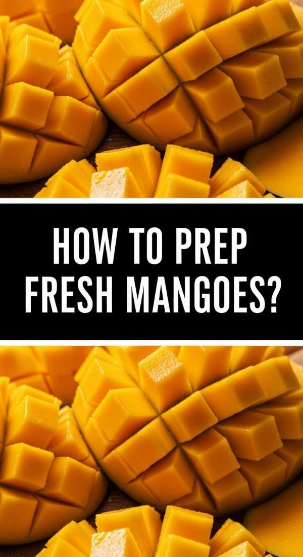 How To Prep Fresh Mangoes 69f5c3f9050a2