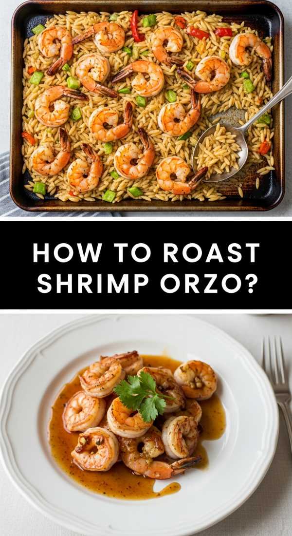 How To Roast Shrimp Orzo 69f451e9ab382