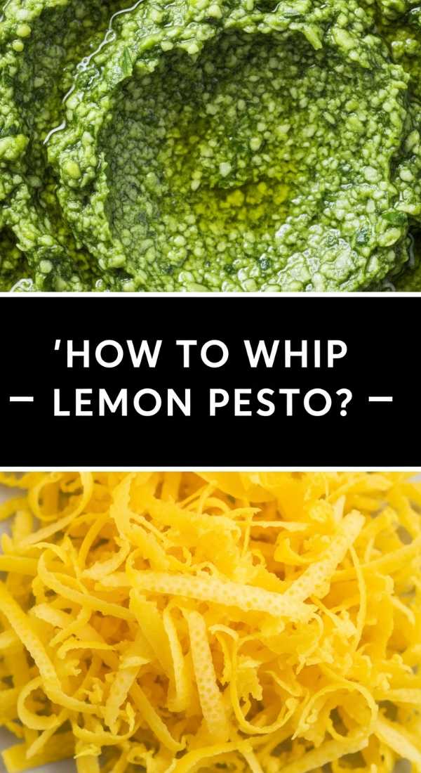 How To Whip Lemon Pesto 6a1a9a5edc2c5