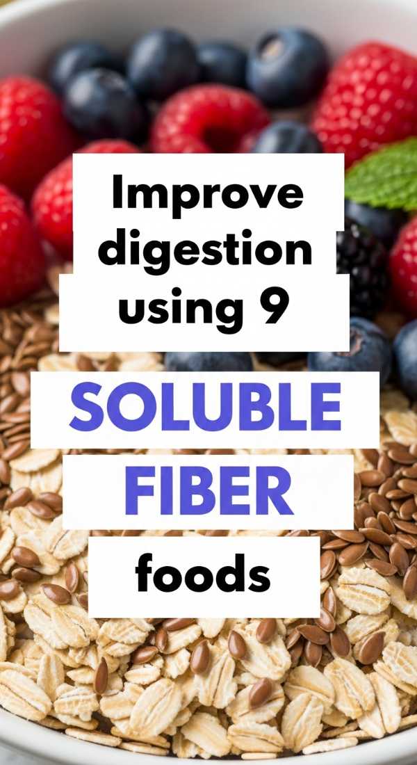 Improve Digestion Using 9 Soluble Fiber Foods 69f4426a52080
