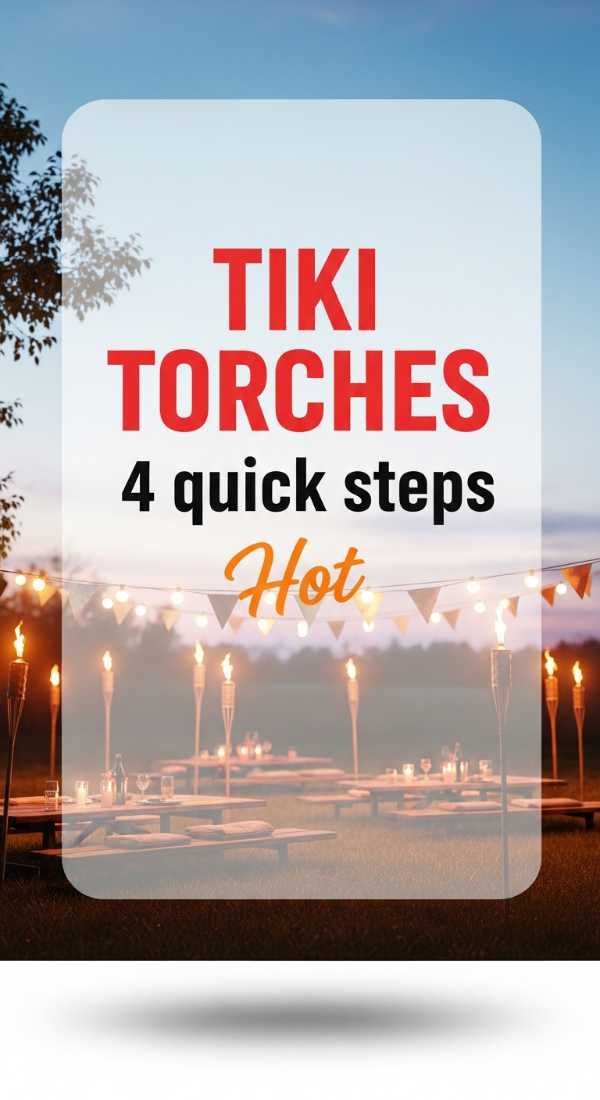 Install Tiki Torches In 4 Quick Steps For Ambiance 6a189f920f6d6