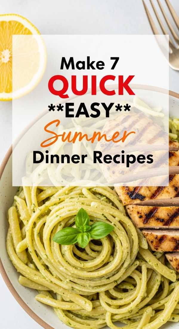 Make 7 Quick Easy Summer Dinner Recipes For Busy Weeknights 6a044af85a89e