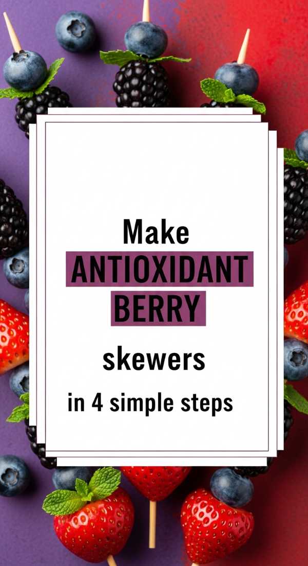 Make Antioxidant Berry Skewers In 4 Simple Steps 69fd8a9ed4f64