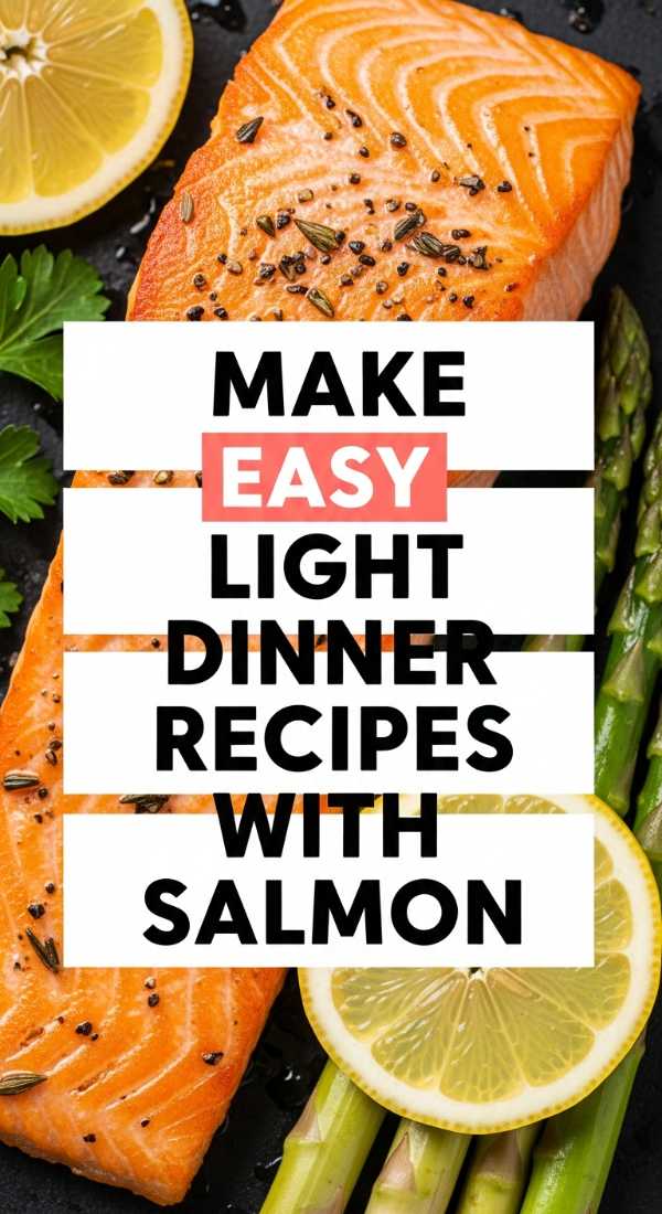 Make Easy Light Dinner Recipes With Salmon 6a142b52556c6