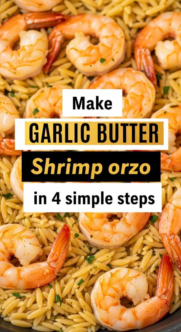 Make Garlic Butter Shrimp Orzo In 4 Simple Steps 6a0010497e45e