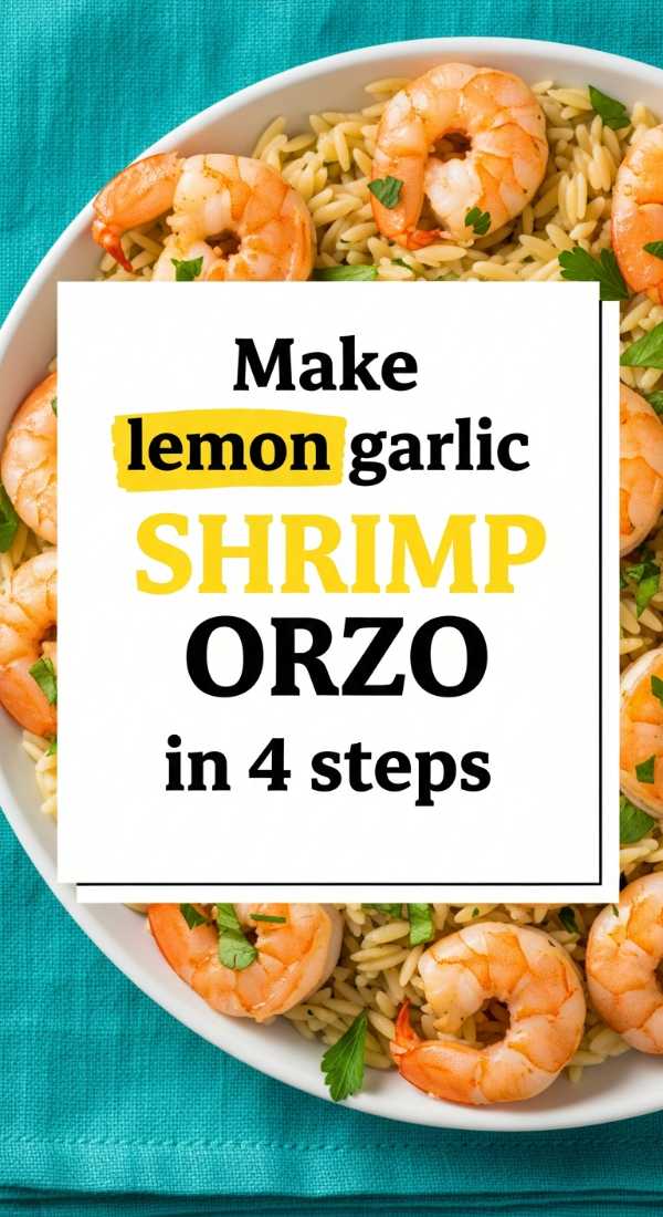 Make Lemon Garlic Shrimp Orzo In 4 Steps 6a017db828bd9