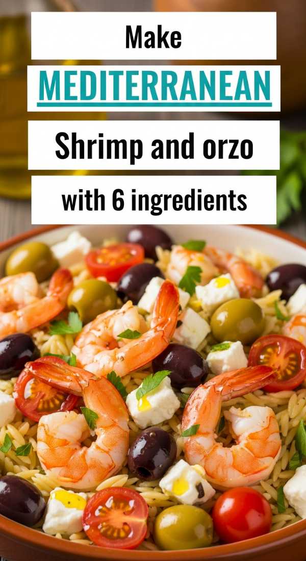 Make Mediterranean Shrimp And Orzo With 6 Ingredients 69fc1748c30a1