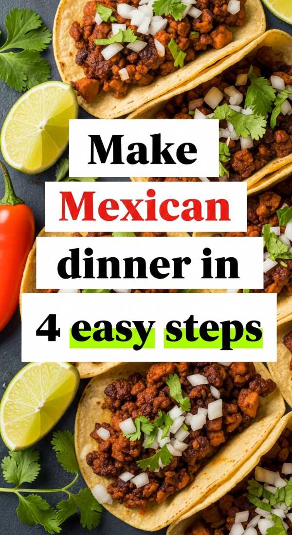 Make Mexican Dinner In 4 Easy Steps 6a001aa750d55