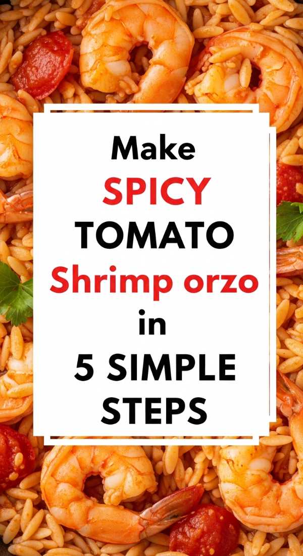 Make Spicy Tomato Shrimp Orzo In 5 Simple Steps 69f47a07cba2d