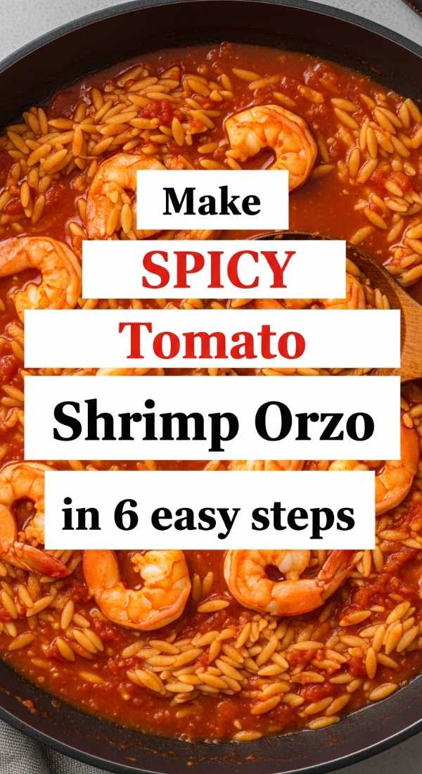 Make Spicy Tomato Shrimp Orzo In 6 Easy Steps 69f5acd692878