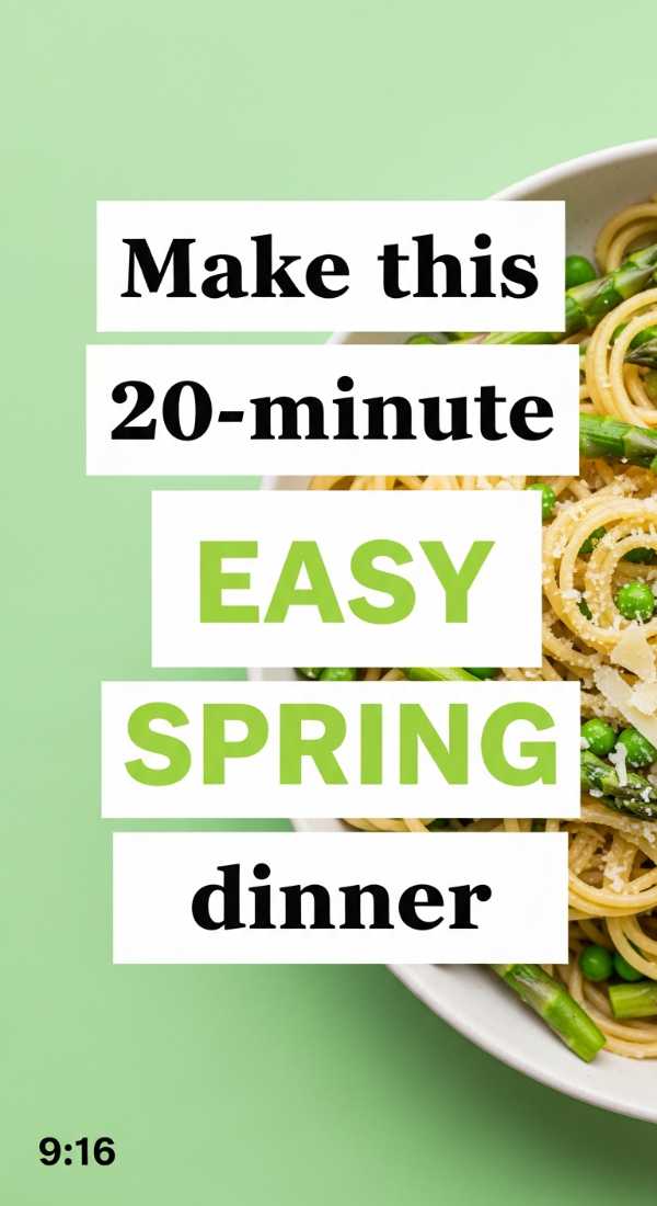 Make This 20 Minute Easy Spring Dinner 69f6fdfb718d4