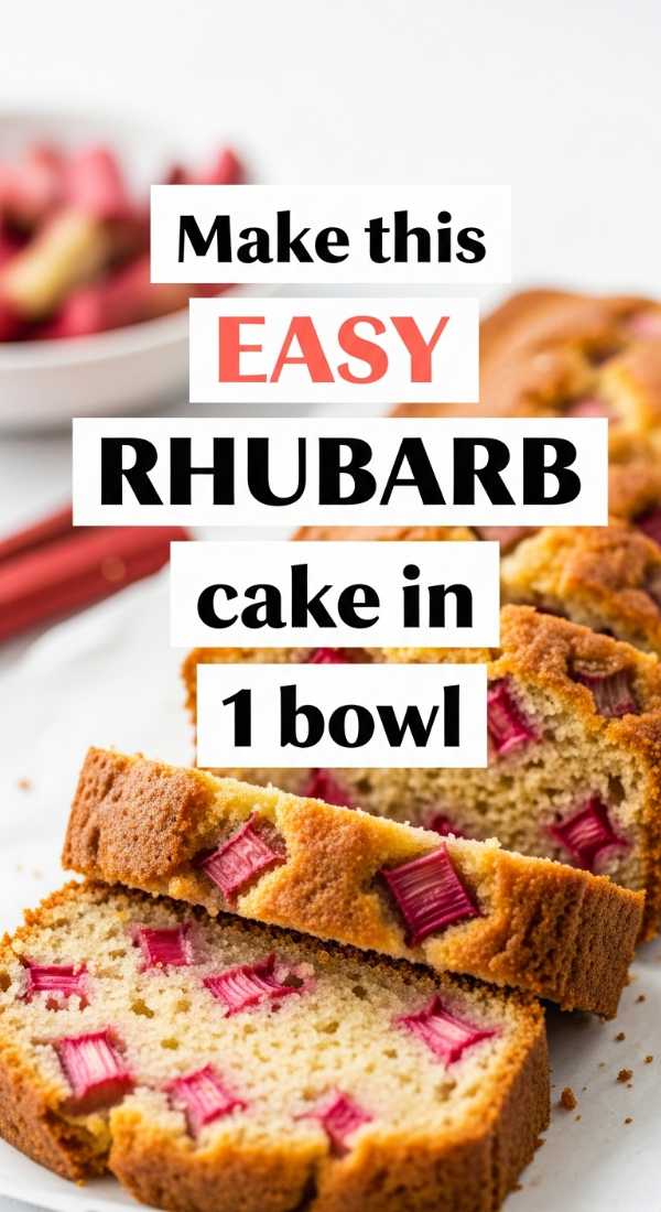 Make This Easy Rhubarb Cake In 1 Bowl 69fc190630b71