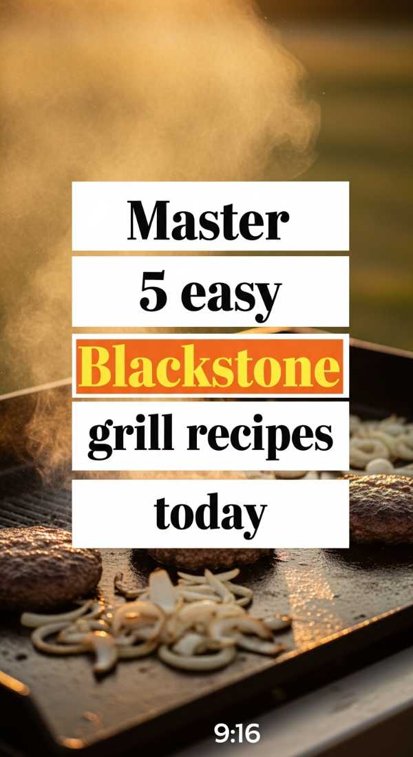 Master 5 Easy Blackstone Grill Recipes Today 6a00182159207