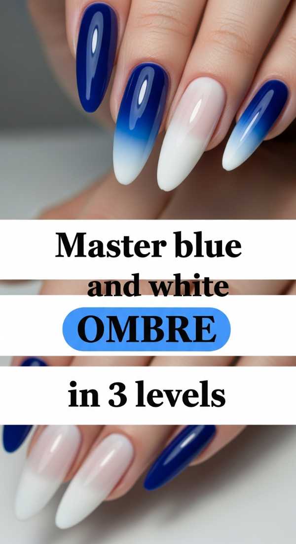 Master Blue And White Ombre In 3 Levels 69f4c115e098a